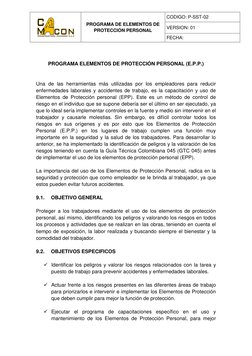 PROGRAMA DE ELEMENTOS DE 
PROTECCIÓN PERSONAL 
 
CODIGO: P-SST-02 
VERSION: 01 
FECHA:  
 
 
 
PROGRAMA ELEMENTOS DE PROT