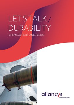 QUALITY RESINS
DURABILITY
CHEMICAL RESISTANCE GUIDE