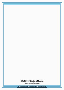 2018-2019 Student Planner
seputarkuliah.com
seputarkuliah
seputarkuliah.com
@seputarkuliah
