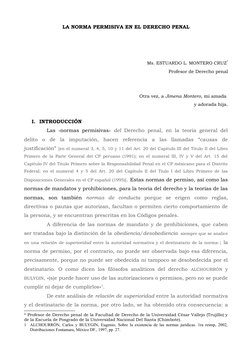 LA NORMA PERMISIVA EN EL DERECHO PENAL
Ms. ESTUARDO L. MONTERO CRUZ*
Profesor de Derecho penal
Otra vez, a Jimena Montero, mi
