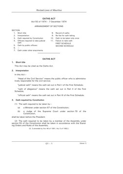 Revised Laws of Mauritius 
 
 
 
O1 – 1 
[Issue 1]
 
OATHS ACT 
Act 55 of 1974 – 7 December 1974 
ARRANGEMENT OF SECTIONS 
SE