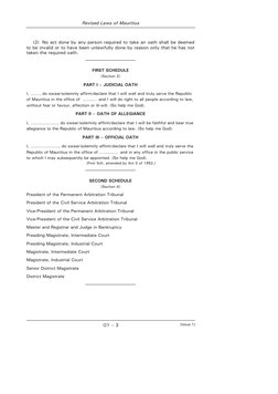 Revised Laws of Mauritius 
 
 
 
O1 – 3 
[Issue 1]
 
(2)  No act done by any person required to take an oath shall be deemed