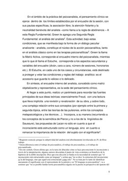 5 
       En el ámbito de la práctica del psicoanalista, el pensamiento clínico se 
ejerce  dentro de  los límites establec