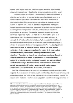 7 
externo como objeto, como otro, como otro sujeto5. En varias oportunidades 
cita una fórmula de César y Sara Botella: “ú