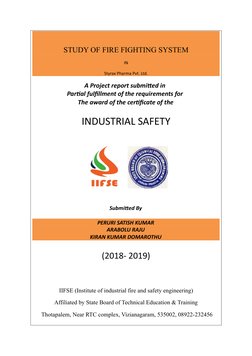 STUDY OF FIRE FIGHTING SYSTEM
IN
Styrax Pharma Pvt. Ltd.
A Project report submitted in 
Partial fulfillment of the requiremen