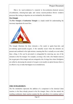 Project Document
Fire is  the  rapid oxidation  (https://en.wikipedia.org/wiki/Oxidation)of  a  material  in  the exothermic