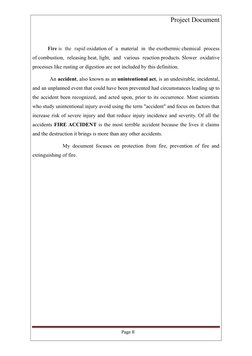 Project Document
Fire is  the  rapid oxidation  (https://en.wikipedia.org/wiki/Oxidation)of  a  material  in  the exothermic