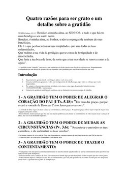 Quatro razões para ser grato e um 
detalhe sobre a gratidão 
 
 
TEXTO: Salmos 103.1-5 "Bendize, ó minha alma, ao SENHOR, e t