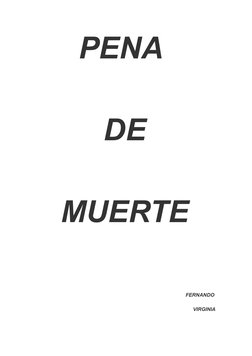 PENA 
DE
 
MUERTE
                                                                                                          F