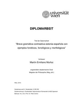 DIPLOMARBEIT 
 
 
 
Titel der Diplomarbeit 
“Breve gramática contrastiva estonia-española con 
ejemplos fonéticos