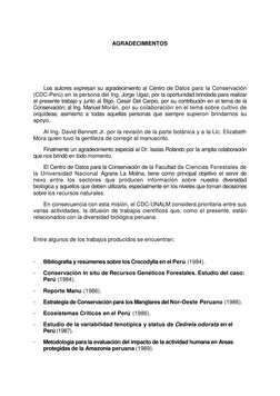 AGRADECIMIENTOS 
 
 
 
 
 
Los autores expresan su agradecimiento al Centro de Datos para la Conservación 
(CDC-Perú) en la p