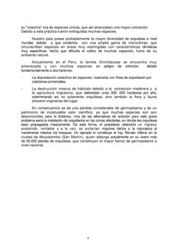 8 
 
su "cosecha" era de especies únicas, que así alcanzaban una mayor cotización. 
Debido a esta práctica fueron extinguidas