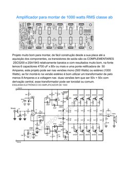 Amplificador para montar de 1000 watts RMS classe ab
Projeto muito bom para montar, de fácil construção desde a sua placa até