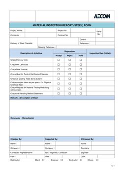 1 of 1 
 
 
MATERIAL INSPECTION REPORT (STEEL) FORM 
Project Name : 
 
Project No. 
 
Seria