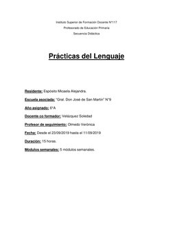 Instituto Superior de Formación Docente N°117 
Profesorado de Educación Primaria 
Secuencia Didáctica 
 
Prácticas del Lengua