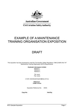 EXAMPLE OF A MAINTENANCE
TRAINING ORGANISATION EXPOSITION
DRAFT
This exposition has been developed to meet the Civil Aviation