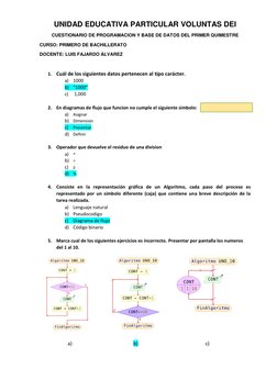UNIDAD EDUCATIVA PARTICULAR VOLUNTAS DEI 
CUESTIONARIO DE PROGRAMACION Y BASE DE DATOS DEL PRIMER QUIMESTRE 
CURSO: PRIME