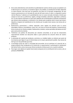 ING. JOSE RONALD RUIZ SIRLOPU 
 
 
De la venta obtendremos como beneficio la publicidad de nuestros clientes ya que se que