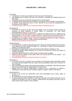 ING. JOSE RONALD RUIZ SIRLOPU 
 
ANALISIS PEST – COSTA GAS 
 
 
 
 
POLITICOS  
 
Facilidades en el trámite, para obtener