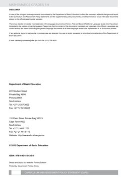 MATHEMATICS GRADES 7-9
CURRICULUM AND ASSESSMENT POLICY STATEMENT (CAPS)
DISCLAIMER
In view of the stringent time requirement