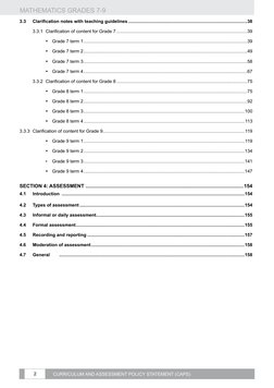 MATHEMATICS GRADES 7-9
2
CURRICULUM AND ASSESSMENT POLICY STATEMENT (CAPS)
3.3	
Clarification notes with teaching guidelines.