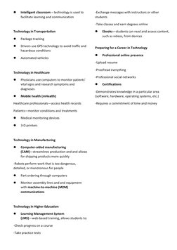  
Intelligent classroom – technology is used to 
facilitate learning and communication 
 
Technology in Transportation 
 
P