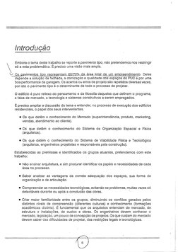 Introdução 
awl 
Embora o tema deste trabalho se reporte a pavimento tipo, não pretendemos nos restringir 
só a esta problemá