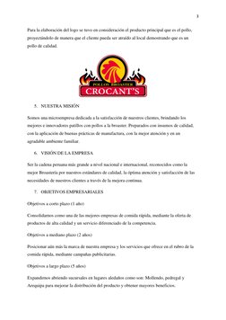 3 
 
Para la elaboración del logo se tuvo en consideración el producto principal que es el pollo, 
proyectándolo de manera qu