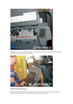 2) Depois de analisar os códigos de falhas, o técnico pode partir para o trabalho prático, utilizando 
as ferramentas ad