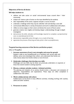 2 
 
 
 
 
Objectives of Service & Action  
SA helps students to: 
 address and take action on social/ environmental issues