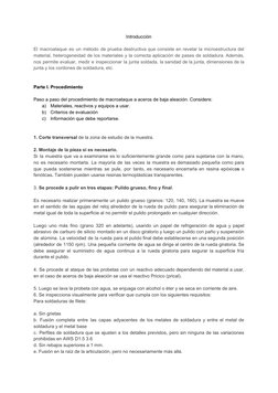 Introducción 
 
El macroataque es un método de prueba destructiva que consiste en revelar la microestructura del