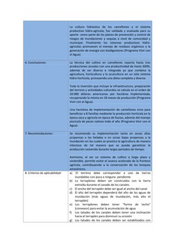 La cultura hidráulica de los camellones y el sistema
productivo hidro-agricola, fue validada y evaluada para su
aporte  como
