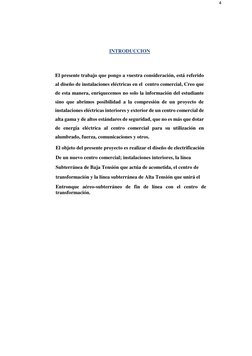 4 
 
 
 
INTRODUCCION 
 
 
El presente trabajo que pongo a vuestra consideración, está referido 
al diseño de instalaciones e