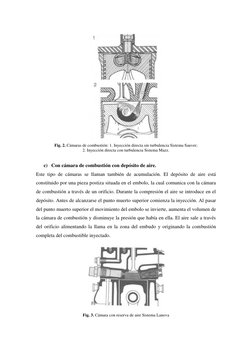 Fig. 2. Cámaras de combustión: 1. Inyección directa sin turbulencia Sistema Sauver; 
2. Inyección directa con turbulencia S