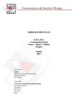 MOBILIZATION PLAN
 
 
 
 
 
S.M.A.R.T. 
Construction Front 
Fence – Phase 1 Villette 
Project
 
 
August 
2017