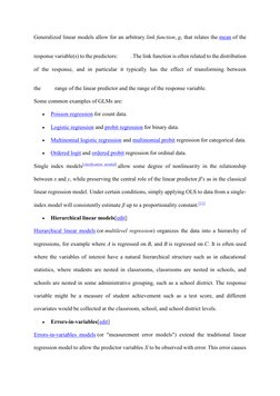 Generalized linear models allow for an arbitrary link function, g, that relates the mean  (https://en.wikipedia.org/wiki/Mean