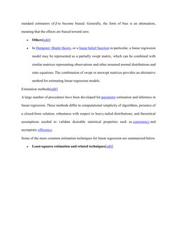 standard estimators of β to become biased. Generally, the form of bias is an attenuation, 
meaning that the effects are biase
