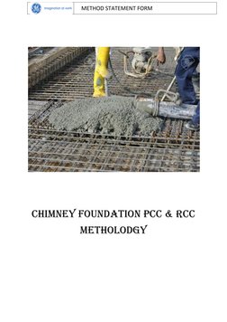     METHOD STATEMENT FORM 
 
 
 
 
 
 
 
CHIMNEY FOUNDATION PCC & RCC 
METHOLODGY  
 
 
 
 
 

