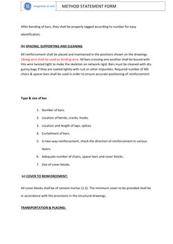     METHOD STATEMENT FORM 
 
After bending of bars, they shall be properly tagged according to number for easy 
identificati