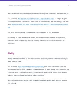 8
1. Building the Perfect Customer Journey
You can also do it by developing a brand or a story that customers feel attached t