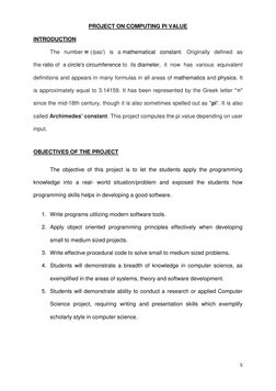 5 
 
PROJECT ON COMPUTING PI VALUE 
 
INTRODUCTION 
 
The number π (/paɪ/) is a mathematical constant. Originally defined as