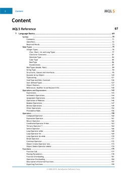 Content
2
© 2000-2019, MetaQuotes Software Corp.
Content
MQL5 Reference
67
..................................................