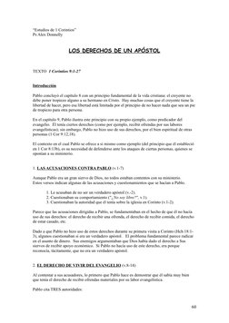 “Estudios de 1 Corintios”
Ps Alex Donnelly
LOS DERECHOS DE UN APÓSTOL
TEXTO  1 Corintios 9:1-27
Introducción
Pablo concluyó e