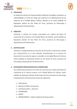 INFORME PRELIMINAR DE EVALUACION DE RIESGO N°043 
2 
2. FINALIDAD 
La inspección técnica de riesgo permitió evidenc