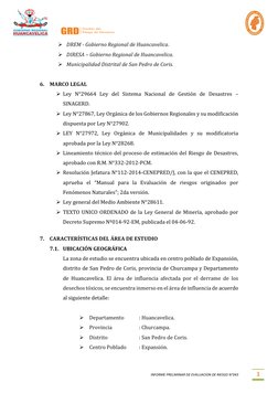 INFORME PRELIMINAR DE EVALUACION DE RIESGO N°043 
3 
 DREM - Gobierno Regional de Huancavelica. 
 DIRESA – Gobier