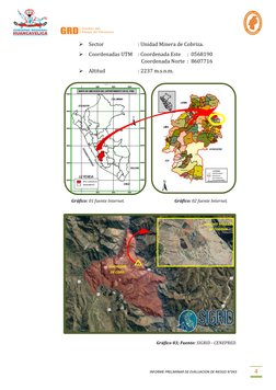 INFORME PRELIMINAR DE EVALUACION DE RIESGO N°043 
4 
 Sector  
 
: Unidad Minera de Cobriza. 
 Coordenadas UTM :