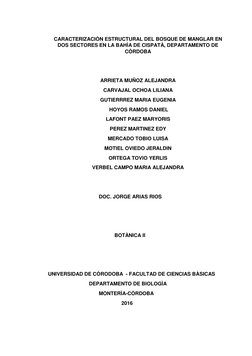 CARACTERIZACIÒN ESTRUCTURAL DEL BOSQUE DE MANGLAR EN 
DOS SECTORES EN LA BAHÌA DE CISPATÀ, DEPARTAMENTO DE 
CÒRDOBA