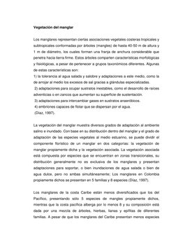 Vegetación del manglar 
 
Los manglares representan ciertas asociaciones vegetales costeras tropicales y 
subtropicale