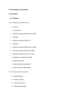 4. Procedimiento experimental 
4.1 Materiales. 
    4.1.1 Ósmosis 
4.1.1.1 Materiales del laboratorio. 
o 4 goteros