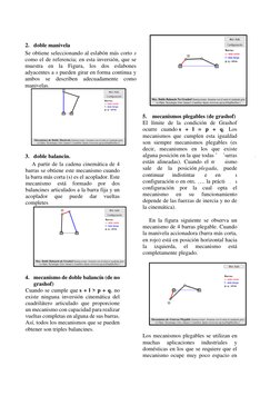 2. doble manivela  
Se obtiene seleccionando al eslabón más corto s 
como el de referencia; en esta inversión, que se 
mues